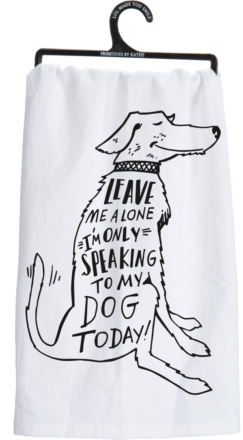 I Just Want to Be a Stay At Home Dog Mom Dish Towel